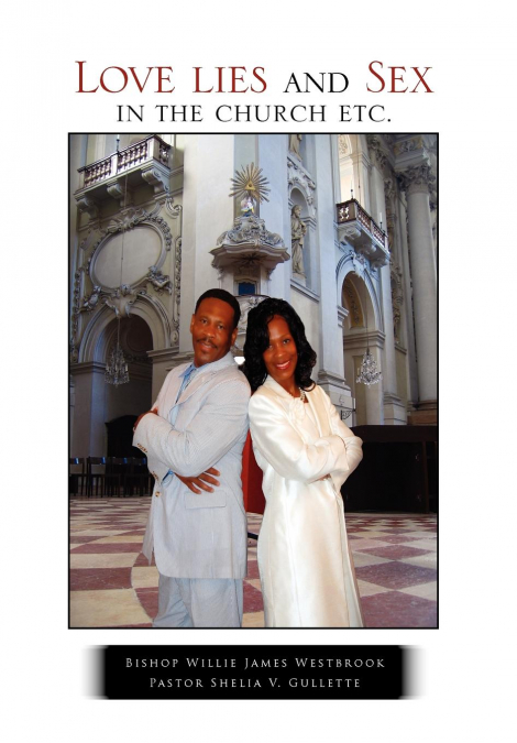 Love lies and Sex in the church etc.