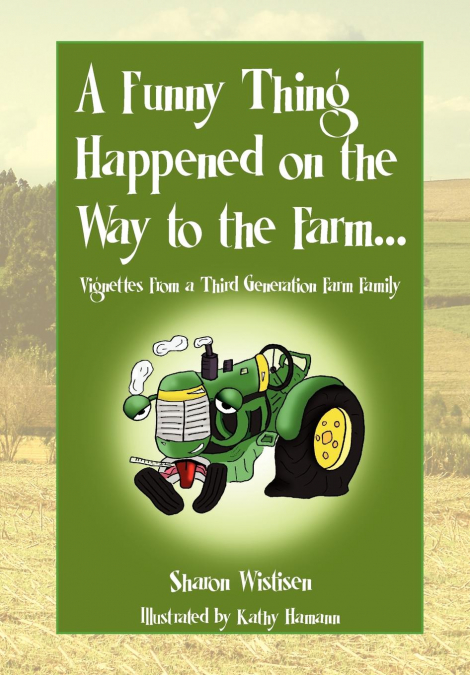 A Funny Thing Happened on the Way to the Farm...