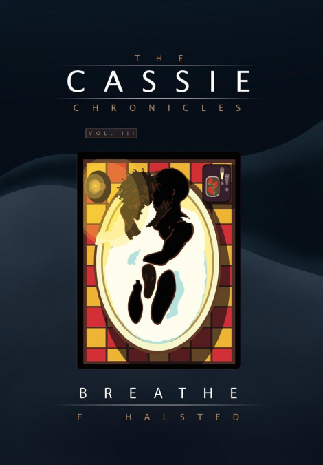The Cassie Chronicles, Vol. III