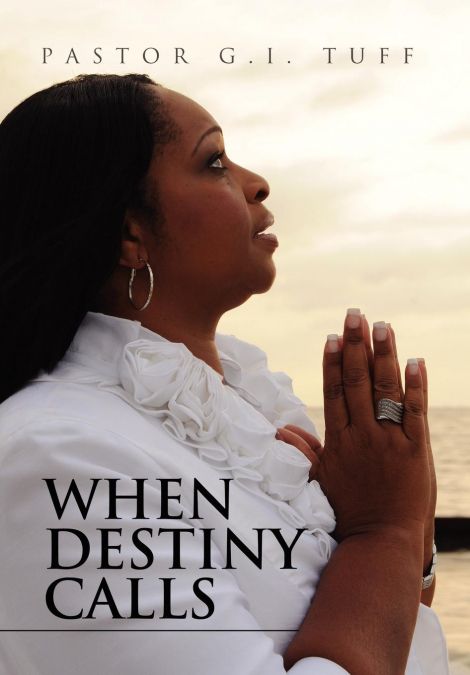 When Destiny Calls