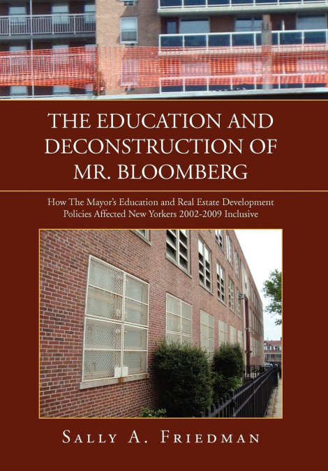 The Education and Deconstruction of Mr. Bloomberg