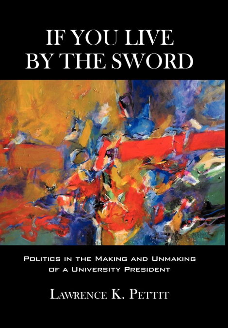 If You Live by the Sword