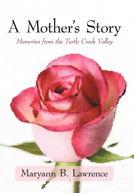 A Mother’s Story