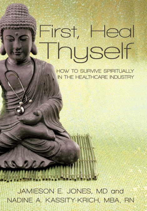First, Heal Thyself