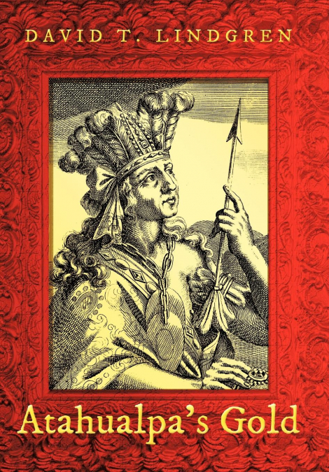 Atahualpa’s Gold