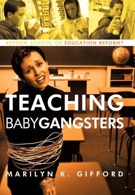 Teaching Baby Gangsters