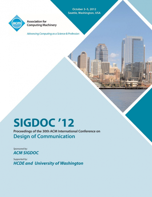 Sigdoc 12 Proceedings of the 30th ACM International Conference on Design of Communication
