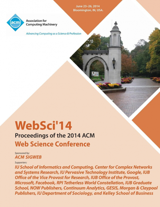 WebSci 14 ACM Web Science Conference