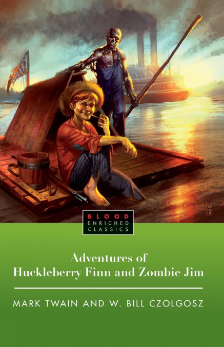 Adventures of Huckleberry Finn and Zombie Jim