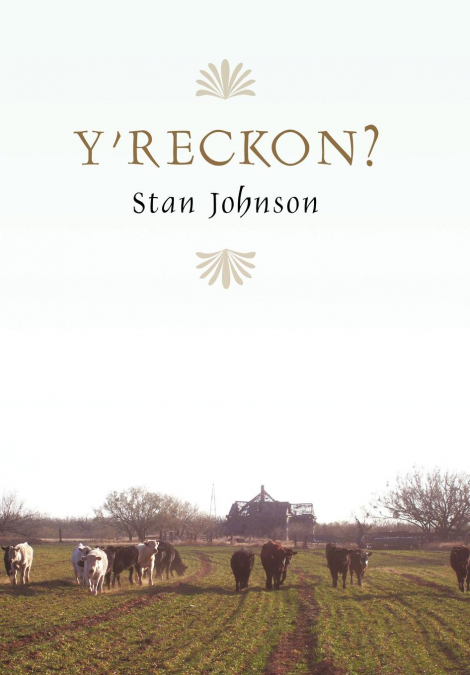 Y’Reckon?