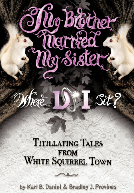 My Brother Married My Sister. Where Do I Sit?