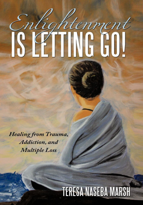 Enlightenment Is Letting Go!