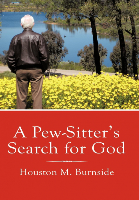 A Pew-Sitter’s Search for God