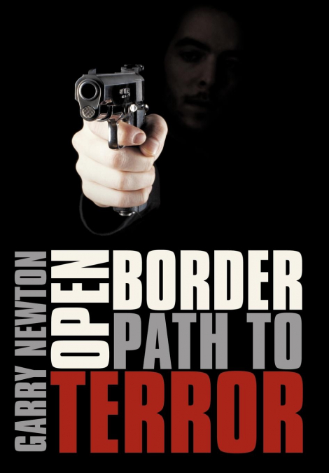 Open Border, Path to Terror
