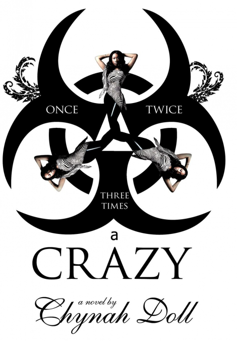 Once, Twice, Three Times a Crazy