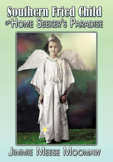 Southern Fried Child in Home Seeker’s Paradise