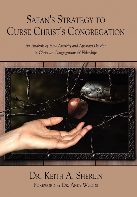 Satan’s Strategy to Curse Christ’s Congregation