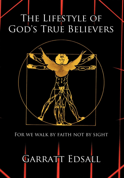 The Lifestyle of God’s True Believers