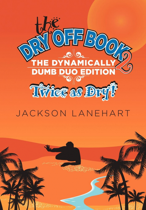 Dry Off Book 2