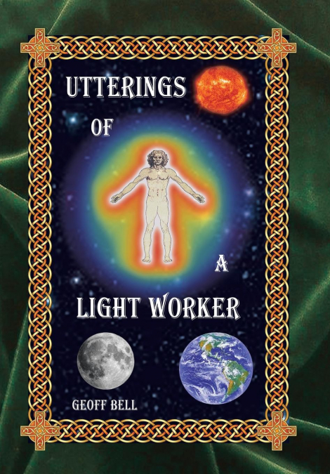 Utterings of a Light Worker
