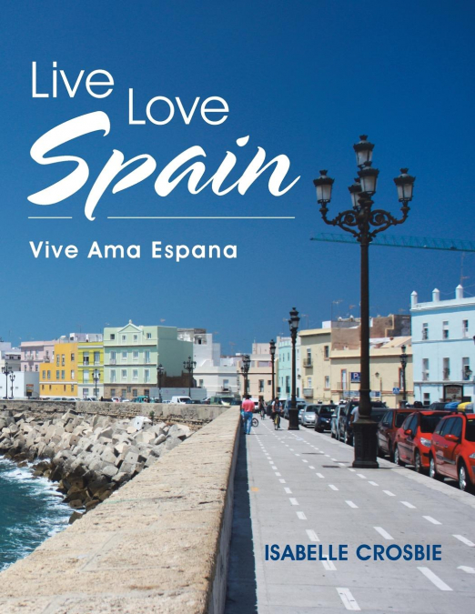 Live  Love  Spain