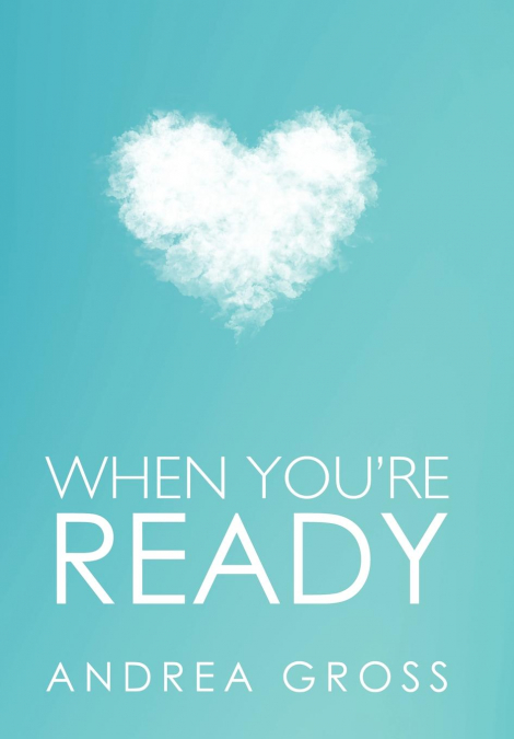When You’re Ready