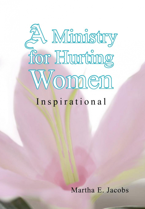 A Ministry for Hurting Women