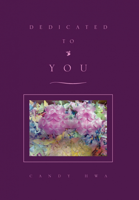Dedicated To You