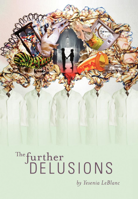 The Further Delusions