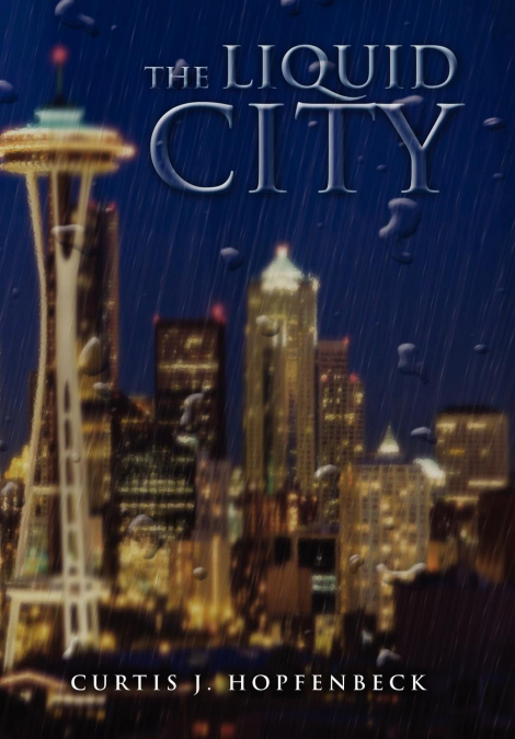The Liquid City