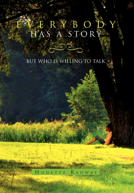Everybody Has a Story