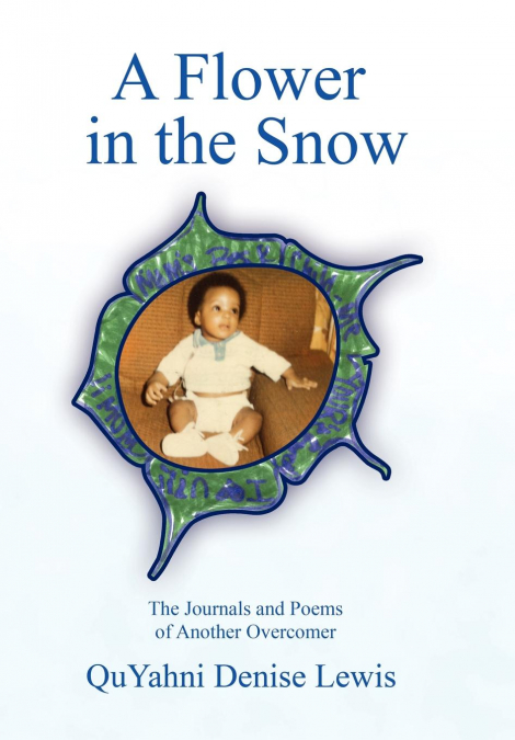 A Flower in the Snow