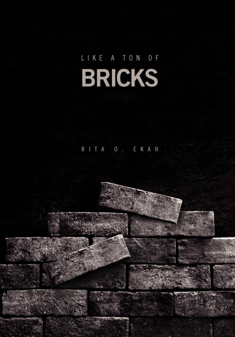 Like a Ton of Bricks