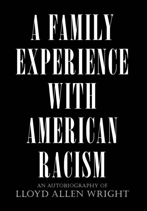 A Family Experience with American Racism