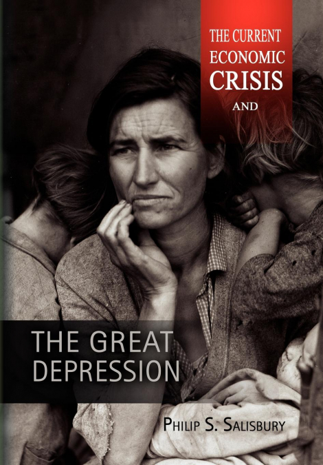 The Current Economic Crisis and the Great Depression