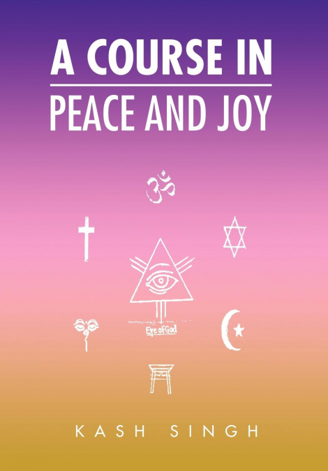 A Course In Peace And Joy