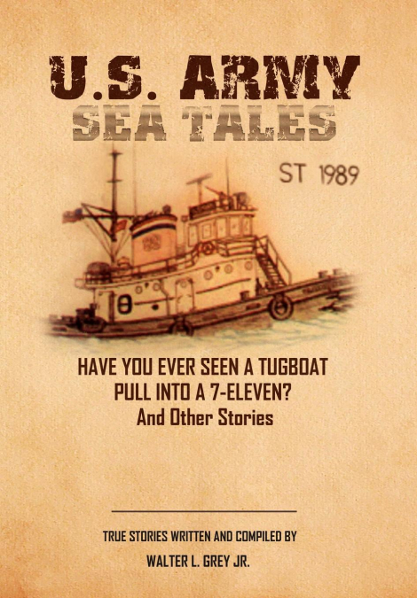 U.S. Army Sea Tales