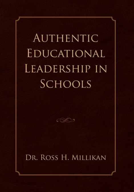Authentic Educational Leadership in Schools