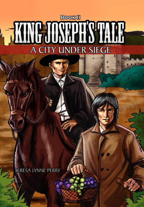Book II King Joseph’s Tale