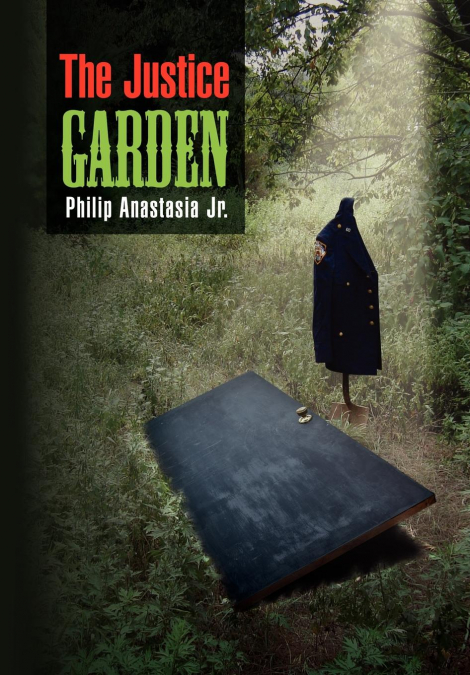 The Justice Garden
