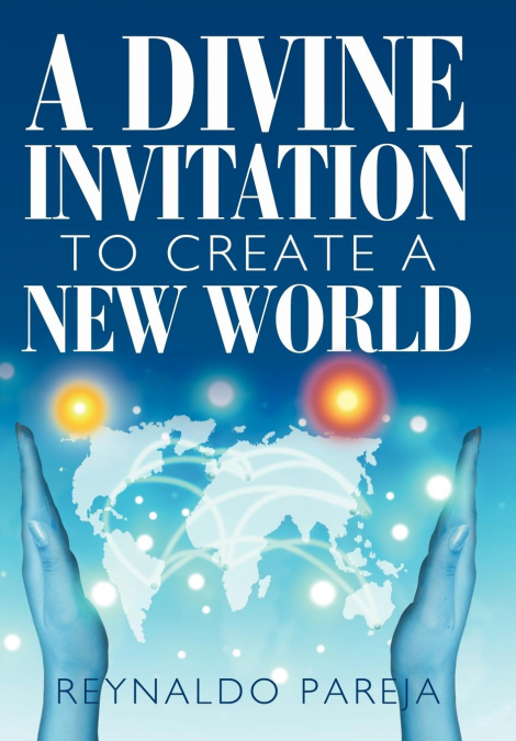 A Divine Invitation to Create a New World