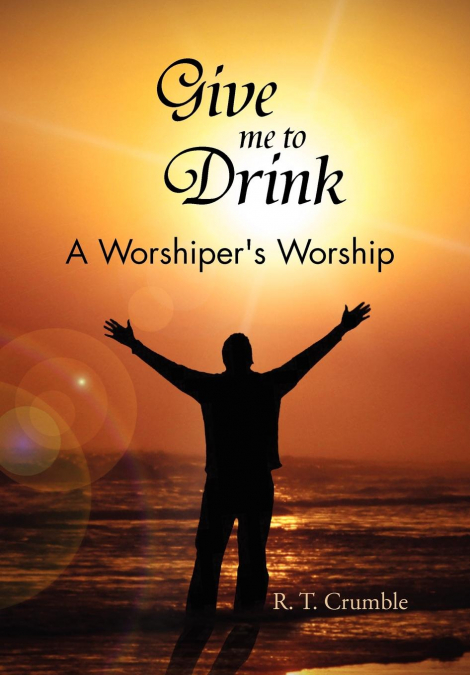 Give Me to Drink