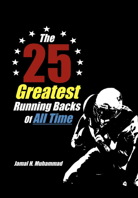 The 25 Greatest Running Backs of All Time