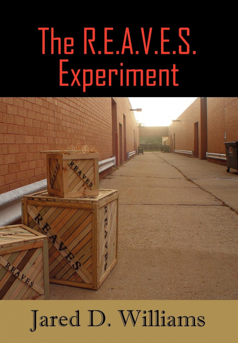 The R.E.A.V.E.S. Experiment