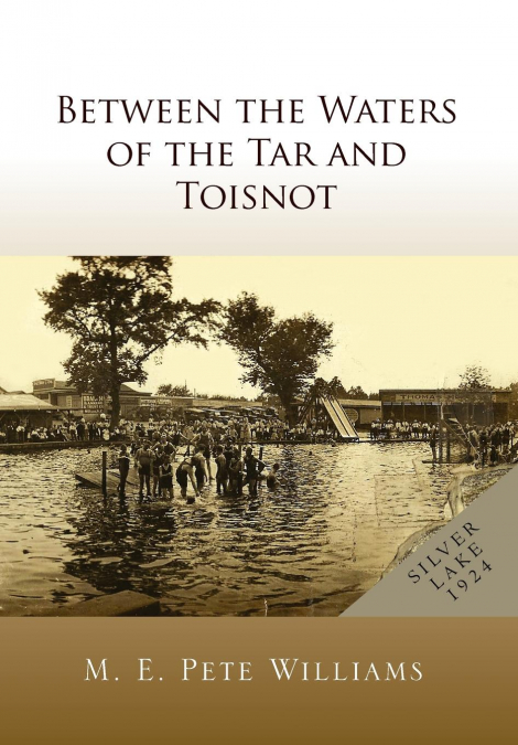 Between the Waters of the Tar and Toisnot