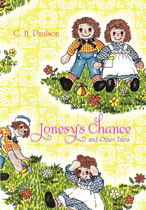 Jonesy’s Chance and Other Tales