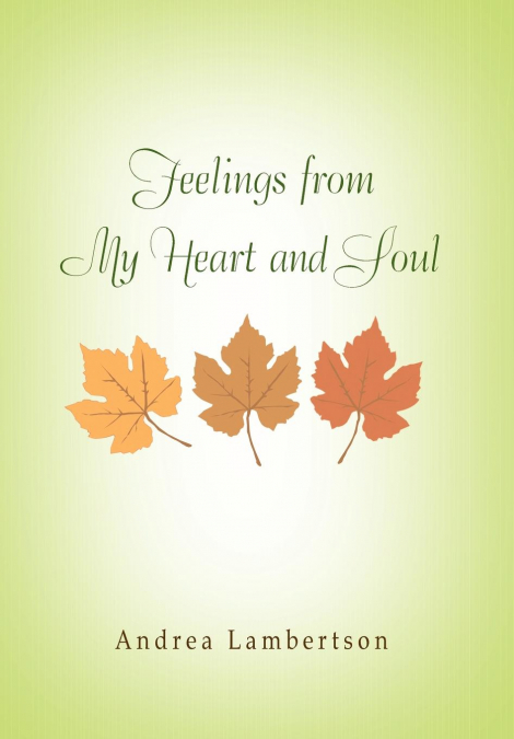 Feelings from My Heart and Soul