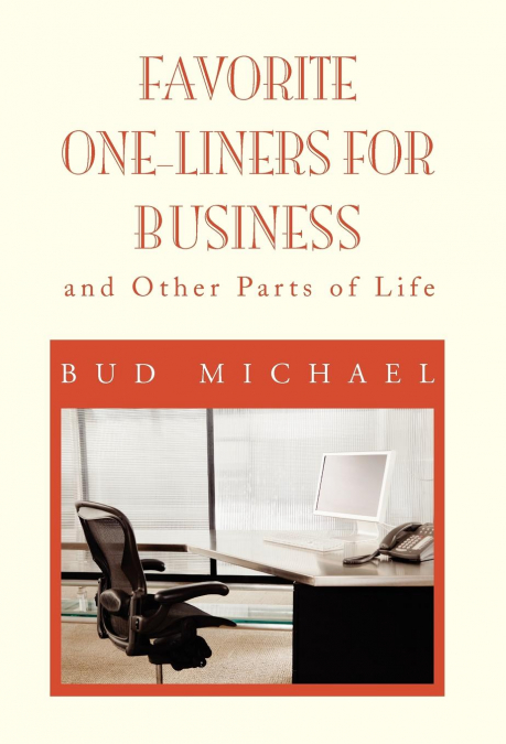 FAVORITE ONE LINER’S FOR BUSINESS