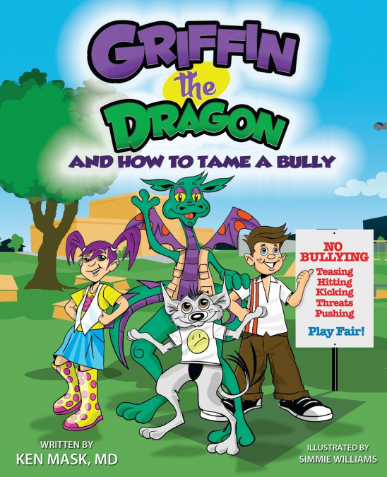 Griffin the Dragon and How to Tame a Bully