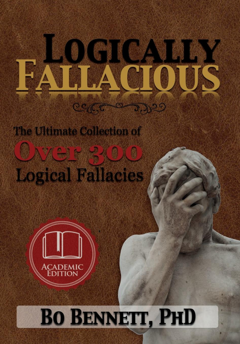 Logically Fallacious